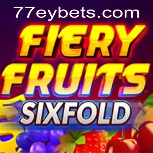 Exploring FieryFruitsSixFold: The Game That Sparks Adventure