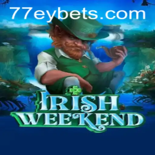 Discover IrishWeekend: The Dynamic Game Sweeping Through Events with 77EY