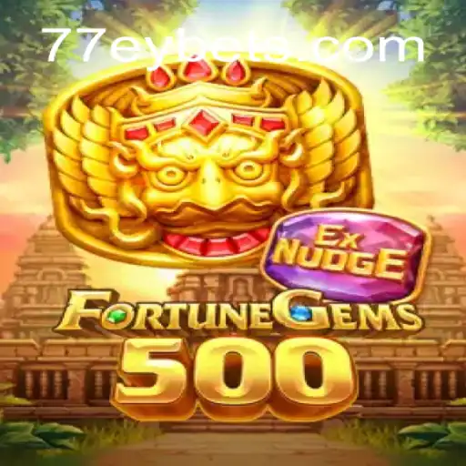 Unlock the Secrets of FortuneGems500: A Comprehensive Guide